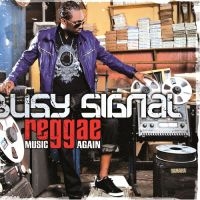 Busy Signal - Reggae Music Again ryhmässä CD @ Bengans Skivbutik AB (506985)