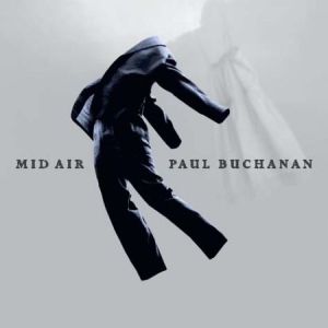 Buchanan Paul - Mid Air ryhmässä CD @ Bengans Skivbutik AB (507263)