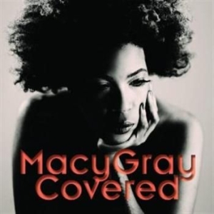 Macy Gray - Covered ryhmässä Minishops / Macy Gray @ Bengans Skivbutik AB (507537)