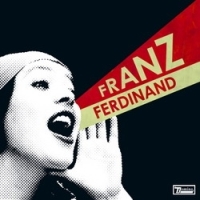 Franz Ferdinand - You Could Have It So Much Better ryhmässä ME SUOSITTELEMME / Joululahjavinkki: CD @ Bengans Skivbutik AB (507751)