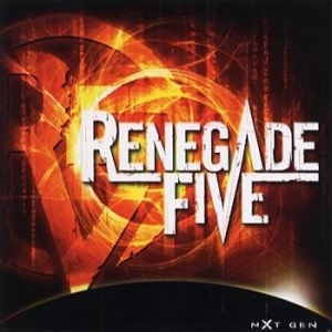 Renegade Five - Nxt Gen ryhmässä CD / Pop @ Bengans Skivbutik AB (508394)