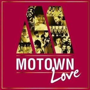 Various Artists - Motown Love ryhmässä CD @ Bengans Skivbutik AB (508898)