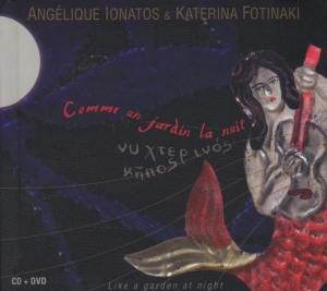 Angelique Lonatos - Comme Un Jardin La Nuit ryhmässä CD @ Bengans Skivbutik AB (509252)