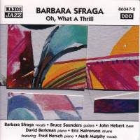 Sfraga Barbara - Oh What A Thrill ryhmässä CD @ Bengans Skivbutik AB (509495)