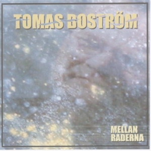 Boström Tomas - Mellan Raderna ryhmässä CD @ Bengans Skivbutik AB (509918)