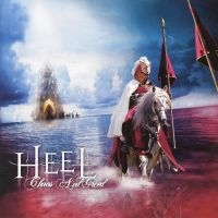 Heel - Chaos And Greed ryhmässä CD @ Bengans Skivbutik AB (510004)