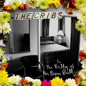 Cribs - In The Belly Of The Brazen Bull ryhmässä CD @ Bengans Skivbutik AB (510082)