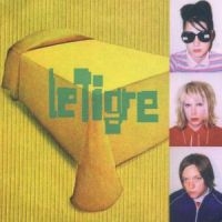 Le Tigre - Le Tigre ryhmässä CD @ Bengans Skivbutik AB (510226)