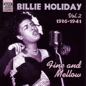 Holiday Billie - Fine & Mellow (1936-1941) ryhmässä CD @ Bengans Skivbutik AB (510316)