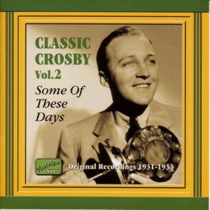 Crosby Bing - Clasic Crosby Vol 2 ryhmässä CD @ Bengans Skivbutik AB (510461)