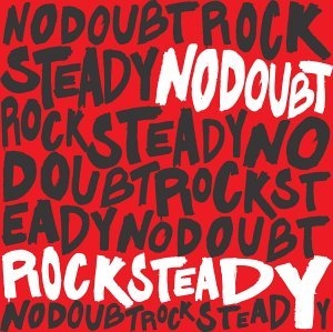 No Doubt - Rock Steady ryhmässä CD @ Bengans Skivbutik AB (510801)