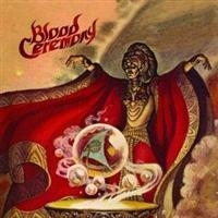 BLOOD CEREMONY - BLOOD CEREMONY ryhmässä CD @ Bengans Skivbutik AB (511467)