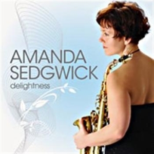 Sedgwick Amanda - Delightness ryhmässä CD @ Bengans Skivbutik AB (511492)