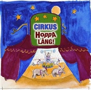 Diverse Artister - Cirkus Hoppalång ryhmässä CD @ Bengans Skivbutik AB (512049)