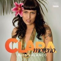 Moreno Clara - Miss Balanco ryhmässä CD @ Bengans Skivbutik AB (512569)