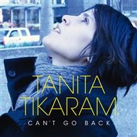 Tanita Tikaram - Can't Go Back ryhmässä CD @ Bengans Skivbutik AB (513680)