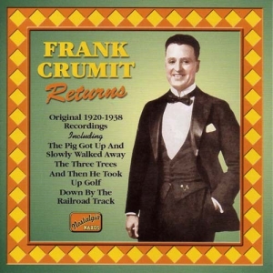 Crumit Frank - Frank Crumit Returns ryhmässä ME SUOSITTELEMME / Joululahjavinkki: CD @ Bengans Skivbutik AB (513742)