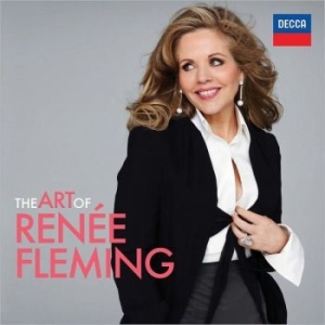 Fleming Renée Sopran - Art Of Renée Fleming ryhmässä CD @ Bengans Skivbutik AB (513778)