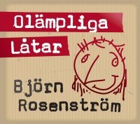 Rosenström Björn - Olämpliga Låtar ryhmässä Minishops / Björn Rosenström @ Bengans Skivbutik AB (513912)