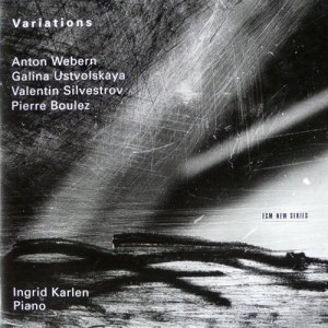 Karlen Ingrid - Variations - Anton Webern / Galina ryhmässä CD @ Bengans Skivbutik AB (513920)