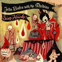 Biafra Jello With The Melvins - Sieg Howdy ryhmässä CD @ Bengans Skivbutik AB (515114)