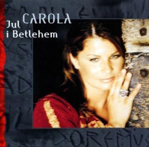 Carola - Jul I Betlehem ryhmässä CD @ Bengans Skivbutik AB (515297)