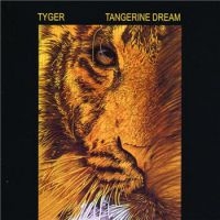 Tangerine Dream - Tyger ryhmässä CD @ Bengans Skivbutik AB (515433)