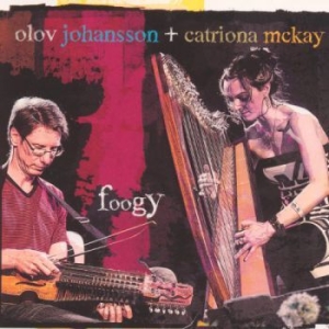 Johansson Olov & Catriona Mckay - Foggy ryhmässä CD @ Bengans Skivbutik AB (515482)