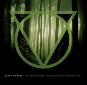 Skinny Puppy - Live Bootlegged Broke And In Solven ryhmässä CD @ Bengans Skivbutik AB (515546)