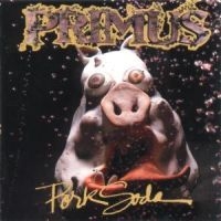 Primus - Pork Soda ryhmässä ME SUOSITTELEMME / Joululahjavinkki: CD @ Bengans Skivbutik AB (515607)