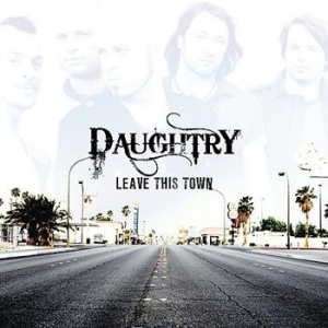 Daughtry - Leave This Town ryhmässä ME SUOSITTELEMME / Joululahjavinkki: CD @ Bengans Skivbutik AB (515676)