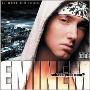 Eminem - What's Your Nem? Mixtape ryhmässä CD @ Bengans Skivbutik AB (516001)