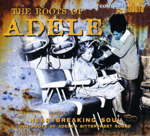 Various Artists - Roots Of Adele ryhmässä CD @ Bengans Skivbutik AB (516111)