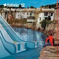 Amalgamation Of Soundz - Fabric 12 ryhmässä CD @ Bengans Skivbutik AB (516202)