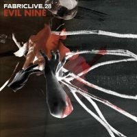 Evil Nine - Fabriclive 28 : ryhmässä CD @ Bengans Skivbutik AB (516248)