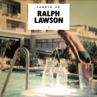 Lawson Ralph - Fabric 33 : ryhmässä CD @ Bengans Skivbutik AB (516257)