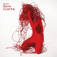 Clarke Dave - Fabric 60 : ryhmässä CD @ Bengans Skivbutik AB (516323)