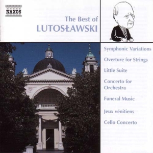 Lutoslawski Witold - Best Of Lutoslawski ryhmässä ME SUOSITTELEMME / Joululahjavinkki: CD @ Bengans Skivbutik AB (516464)