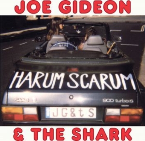 Gideon Joe & The Shark - Harum Scarum ryhmässä CD @ Bengans Skivbutik AB (516489)