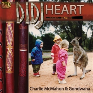 Charlie Mcmahon - Didj Heart ryhmässä CD @ Bengans Skivbutik AB (516775)