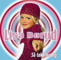 Börud Lisa - Så Takknemlig ryhmässä CD @ Bengans Skivbutik AB (517188)