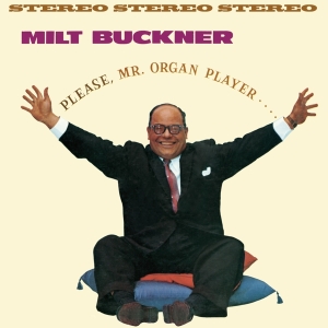 Buckner Milt - Please Mr. Organ Player / Send Me Softly ryhmässä CD @ Bengans Skivbutik AB (517344)