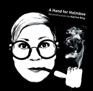 Holmboe / Ring - A Hand For Holmboe ryhmässä ME SUOSITTELEMME / Joululahjavinkki: CD @ Bengans Skivbutik AB (518669)