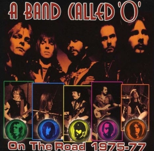 A Band Called 'o' - On The Road 1975-77 ryhmässä CD @ Bengans Skivbutik AB (518851)