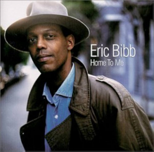 Eric Bibb - Home To Me ryhmässä Minishops / Eric Bibb @ Bengans Skivbutik AB (518963)