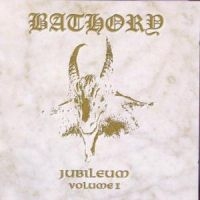 Bathory - Jubileum Vol 1 ryhmässä CD @ Bengans Skivbutik AB (519186)