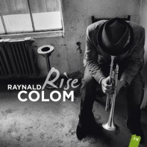 Colom Raynald - Rise ryhmässä CD @ Bengans Skivbutik AB (520421)