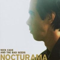 Nick Cave & The Bad Seeds - Nocturama ryhmässä Minishops / Nick Cave @ Bengans Skivbutik AB (520579)