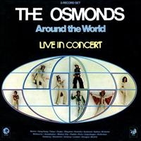 Osmonds - Around The World - Live In Concert ryhmässä CD @ Bengans Skivbutik AB (520652)