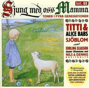 Babs Alice And Titti - Sjung Med Oss Mamma Vol.2 ryhmässä CD @ Bengans Skivbutik AB (520902)